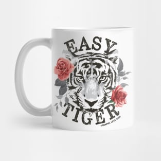 Easy Tiger © GraphicLoveShop Mug